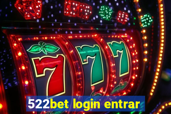 522bet login entrar